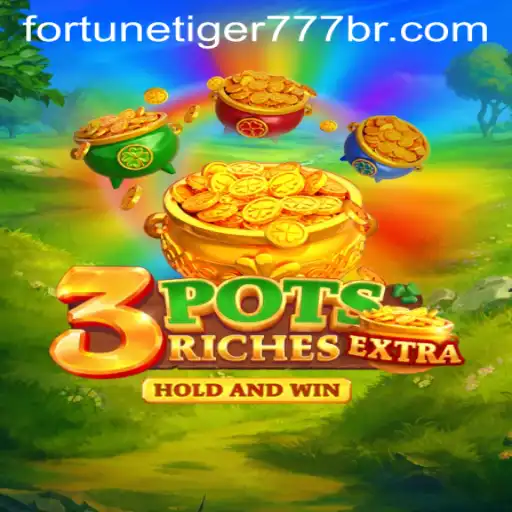 Unveiling 3potsExtra: Dive into the World of Fortune Tiger 777