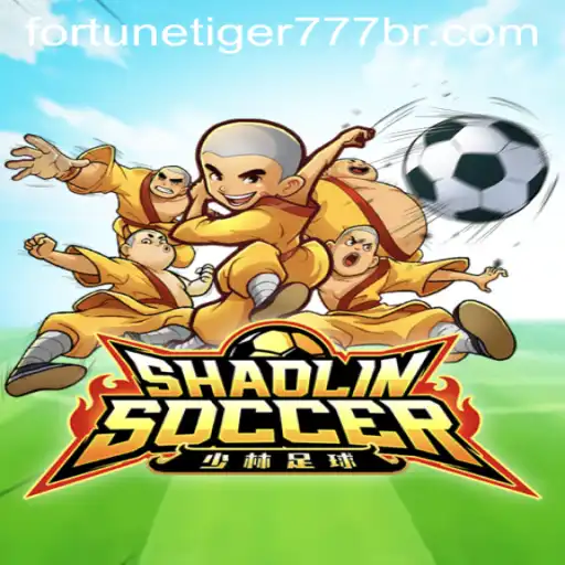 Shaolin Soccer and Fortune Tiger 777 Game: A Unique Blend of Martial Arts and Fortune